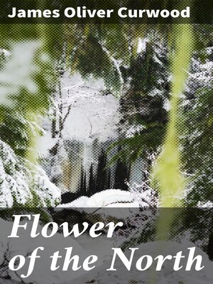 cover image of Flower of the North